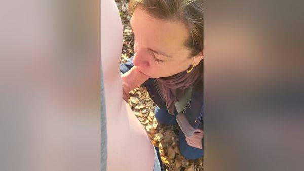 Play hardcore video titled : Berlin: Milf Sucks My Cock Out. She Blows And Blows. We Are In The Woods