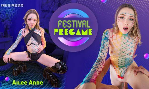 Festival Pregame - Teen Babe Ailee Anne POV Hardcore VR - txxx.com on pornsfind.com