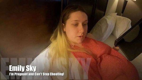 Pregnant and Can't Resist Cheating: An Emilyskyxxx Confession - veryfreeporn.com on pornsfind.com