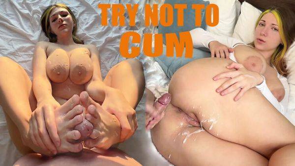 View this uncensored video titled : Try Not to Cum Challenge - Hottest Russian Teen with Big Tits & Massive Cumshots