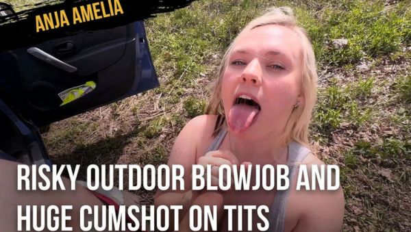 Stream this uncensored movie called : Anja Amelia Outdoor Blowjob & Huge Cumshot on Big Tits - Risky Public Sex